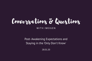 Read more about the article Conversations & Questions: 28/1/20