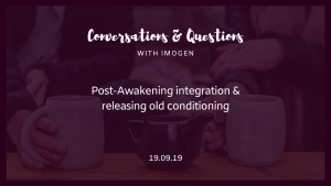 Read more about the article Conversations & Questions: 19/09/19